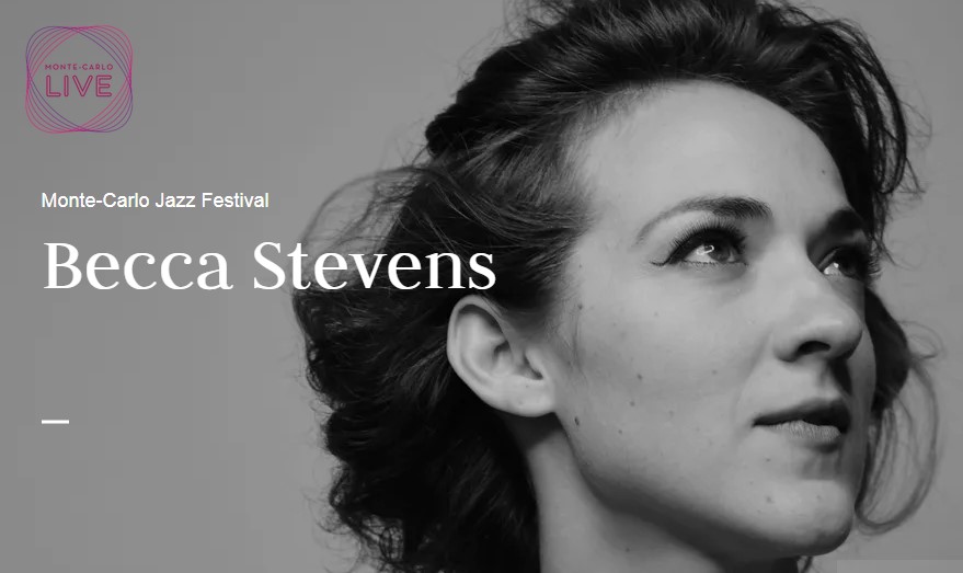 14-й джазовый фестиваль Монте-Карло — Becca Stevens